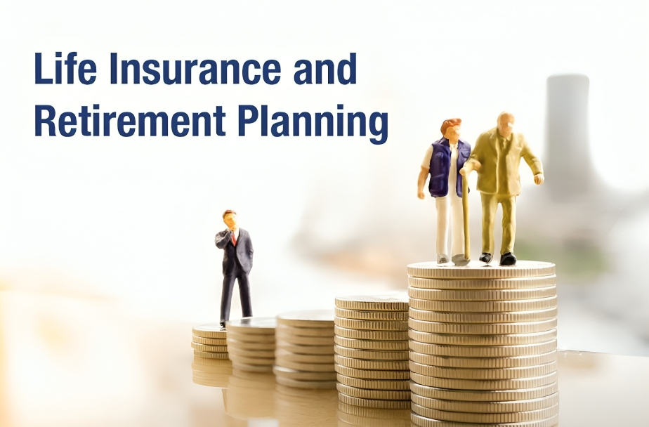 Can Life Insurance Be the Missing Link in Your Retirement Planning